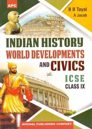 Icse Indian History World Developments And Civics Class 9 Buy Icse Indian History World Developments And Civics Class 9 A Jacob B B Tayal At Low Price In India Flipkart  Icse Indian History World Developments And Civics Class 9 Buy Icse Indian History World Developments And Civics Class 9 A Jacob B B Tayal At Low Price In India Flipkart