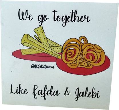 Giftstation We Go Together Like Jalebi And Fafda Greeting Card Price In India Buy Giftstation We Go Together Like Jalebi And Fafda Greeting Card Online At Flipkart Com