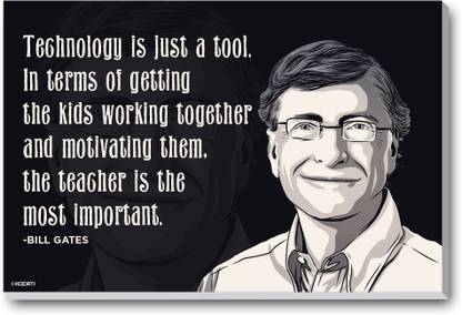 Bill Gates Quotes On Technology Kaarti Technology Is Just A Tool - Bill Gates Quote Mini Laminated Frame Paper Print - Quotes & Motivation Posters In India - Buy Art, Film, Design, Movie, Music, Nature And Educational Bill Gates Quotes On Technology Kaarti Technology Is Just A Tool - Bill Gates Quote Mini Laminated Frame Paper Print - Quotes & Motivation Posters In India - Buy Art, Film, Design, Movie, Music, Nature And Educational