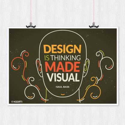 KAARTI Design is thinking made visual - Saul Bass Quote Mini Poster ...