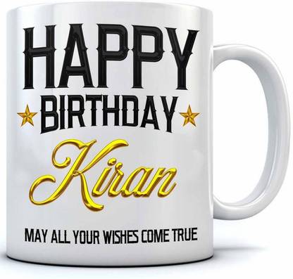 Ramposh Happy Birthday Kiran Name Printed Ceramic Coffee 350 Ml Birthday Gift Kiran Name Coffee Ceramic Coffee Mug Price In India Buy Ramposh Happy Birthday Kiran Name Printed Ceramic Coffee 350 Ml Birthday Gift Kiran