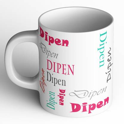 Abaronee Dipen B004 In Name 001 Ceramic Coffee Mug Price In India Buy Abaronee Dipen B004 In Name 001 Ceramic Coffee Mug Online At Flipkart Com Dipen is an hindu boy name, meaning lord of the lamp. inr