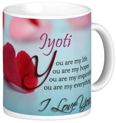 Exoctic Silver Jyoti Love Romantic Valentine Quotes 006 Ceramic Coffee Mug Price In India Buy Exoctic Silver Jyoti Love Romantic Valentine Quotes 006 Ceramic Coffee Mug Online At Flipkart Com Jyoti name wallpaper free hd wallpaper. exoctic silver jyoti love romantic valentine quotes 006 ceramic coffee mug