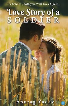 Love Story Of A Soldier Buy Love Story Of A Soldier By Anurag Yadav At Low Price In India Flipkart Com Leave him to hang out by himself. love story of a soldier