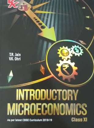 Introductory Microeconomics For Class Xi Buy Introductory Microeconomics For Class Xi By T R Jain V K Ohri At Low Price In India Flipkart Com