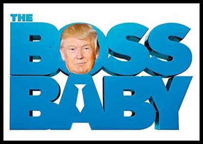 Generic Color Funny Comedy Satire Parody Sticker The Boss Baby Movie Anti Donald Trump Color Funny Comedy Satire Parody Sticker The Boss Baby Movie Anti Donald Trump Shop For Generic