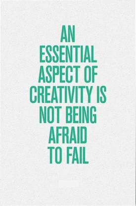 An Essential Aspect Of Creativity Is Not Being Afraid To Fail Motivational Posters For Office And Home Decor Inspiration Quote Poster 12x18 3d Poster Quotes Motivation Posters In India