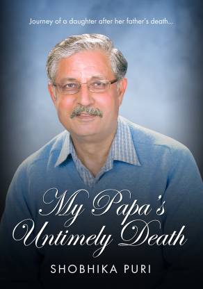 My Papa’s Untimely Death