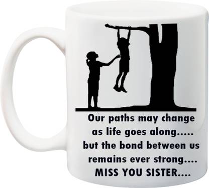 Miss You Sister Quotes Stylotrendz Return Gift For Raksha Bandhan Rakhi Gifts Miss You Sister  Quotes Ceramic Coffee Mug Price In India - Buy Stylotrendz Return Gift For  Raksha Bandhan Rakhi Gifts Miss You Sister Quotes