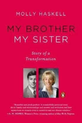My Brother My Sister  - Story of a Transformation