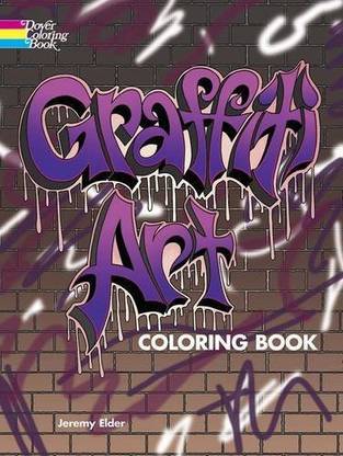 Generic Graffiti Art Coloring Book Dover Coloring Books Graffiti Art Coloring Book Dover Coloring Books Shop For Generic Products In India Flipkart Com