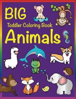 Generic Big Toddler Coloring Book Animals: For Kids Ages 2-4 ...
