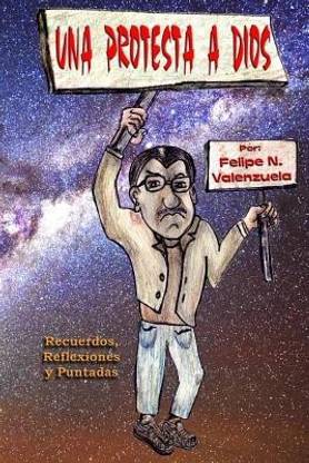 Una Protesta a Dios