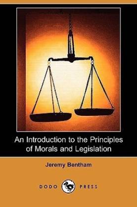 An Introduction to the Principles of Morals and Legislation (Dodo Press)