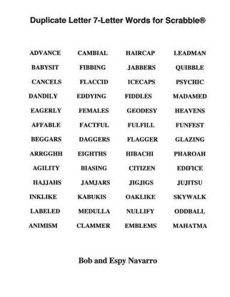 Duplicate Letter 7 Letter Words For Scrabble Buy Duplicate Letter 7 Letter Words For Scrabble By Navarro Bob Espy At Low Price In India Flipkart Com