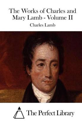 The Works of Charles and Mary Lamb - Volume II