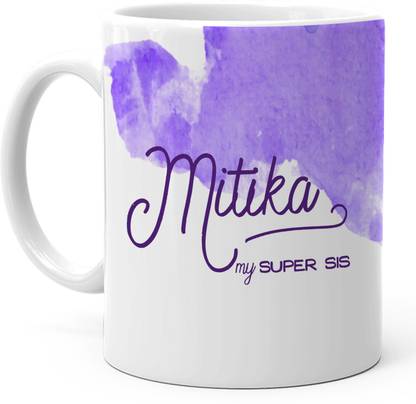 Hot Muggs Mitika My Super Sis Ceramic Coffee Mug Price In India Buy Hot Muggs Mitika My Super Sis Ceramic Coffee Mug Online At Flipkart Com