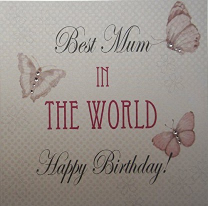 WHITE COTTON CARDS Best Mum in the World Happy Birthday Handmade Town Card with Vintage Butterflies 