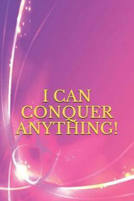 I Can Conquer Anything Buy I Can Conquer Anything By Note Victoria At Low Price In India Flipkart Com