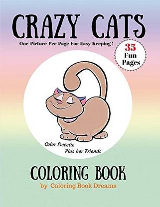 Download Generic Crazy Cats Coloring Book For Kids Great For Animal Lovers Ages 3 To 12 Crazy Cats Coloring Book For Kids Great For Animal Lovers Ages 3 To 12 Shop