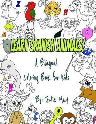 Download Generic Learn Spanish Animals A Bilingual Coloring Book For Kids English And Spanish Edition Learn Spanish Animals A Bilingual Coloring Book For Kids English And Spanish Edition Shop For Generic