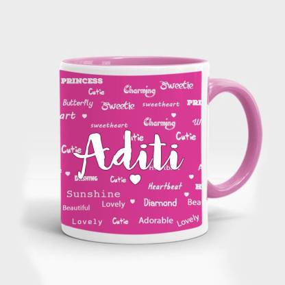 My Gifts Zone Aditi Name Beautiful Pink Ceramic Coffee Gifts for  Anniversary/ Birthday/ Valentine's day for your Wife/Girlfriend Ceramic  Coffee Mug Price in India - Buy My Gifts Zone Aditi Name Beautiful