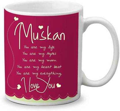 My Gifts Zone Muskan Name Beautiful Ceramic Coffee Gifts For Anniversary Valentine S Day Gifts For Your Loved Ones Ceramic Coffee Mug Price In India Buy My Gifts Zone Muskan Name