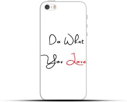 Saavre Back Cover for Do What You Love Love What You Do for IPHONE 5S