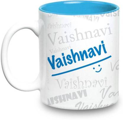 My Gifts Zone Vaishnavi Name Gift Ceramic Inside Blue Gifts For Birthday  Ceramic Coffee Mug Price in India - Buy My Gifts Zone Vaishnavi Name Gift  Ceramic Inside Blue Gifts For Birthday