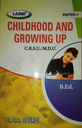 Childhood And Growing Up B Ed First Year Book Buy Childhood And Growing Up B Ed First Year Book By Dr S C Obroi At Low Price In India Flipkart Com