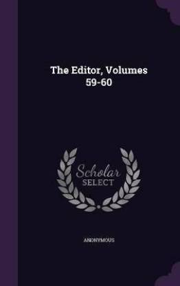 The Editor, Volumes 59-60