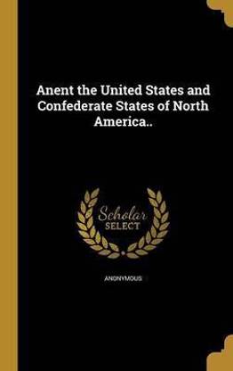 Anent the United States and Confederate States of North America..