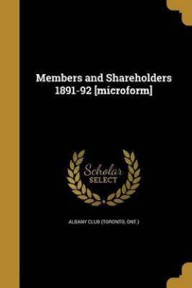 Members and Shareholders 1891-92 [microform]