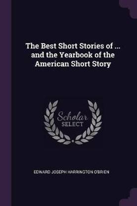 The Best Short Stories of ... and the Yearbook of the ...
