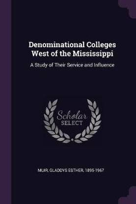 Denominational Colleges West of the Mississippi