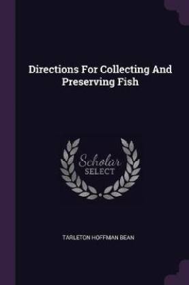 Directions For Collecting And Preserving Fish