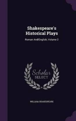 Shakespeare's Historical Plays