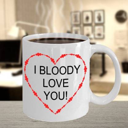 Oddclick I Love You I Bloody Love You Gifts Set For Angry Boyfriend Girlfriend Husband Wife Ceramic Coffee Mug Price In India Buy Oddclick I Love You I Bloody Love You Oddclick I Love You I Bloody Love You Gifts Set For Angry Boyfriend Girlfriend Husband Wife Ceramic Coffee Mug Price In India Buy Oddclick I Love You I Bloody Love You