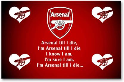 Arsenal Football Club Wall Poster Team Quotes Hd Quality Football Poster Paper Print Sports Posters In India Buy Art Film Design Movie Music Nature And Educational Paintings Wallpapers At Flipkart Com