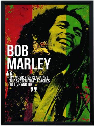 Bob Marley My Music Quote Poster Frame Paper Print Movies Posters In India Buy Art Film Design Movie Music Nature And Educational Paintings Wallpapers At Flipkart Com Bob Marley My Music Quote Poster Frame Paper Print Movies Posters In India Buy Art Film Design Movie Music Nature And Educational Paintings Wallpapers At Flipkart Com