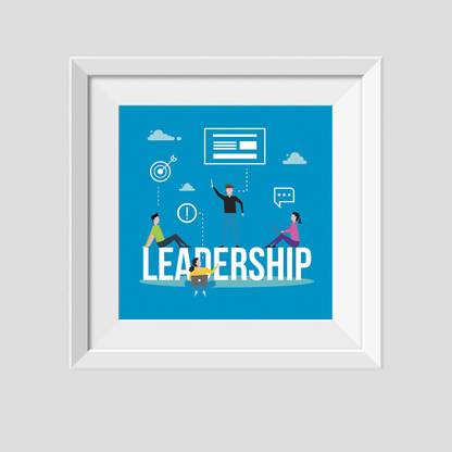 Leadership White Framed Wall Hanging Motivational Art Print For Office Home Reading Room Decor 10x10 Inch Paper Print Quotes Motivation Posters In India Buy Art Film Design