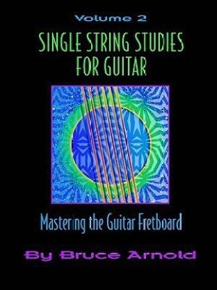 Single String Studies for Guitar: Vol 2