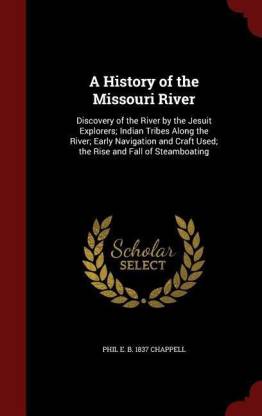 A History of the Missouri River