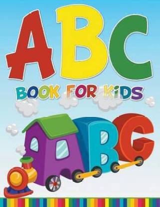 ABC Book For Kids: Buy ABC Book For Kids by Speedy Publishing LLC at Low  Price in India 