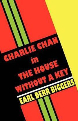 Charlie Chan In The House Without A Key Buy Charlie Chan In The House Without A Key By Biggers Earl Derr At Low Price In India Flipkart Com
