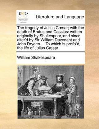 the tragedy of julius caesar cassius