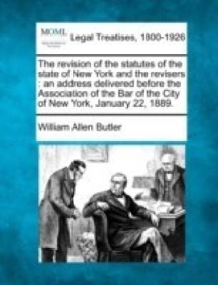 The Revision of the Statutes of the State of New York and the Revisers