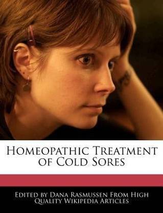 Homeopathic Treatment Of Cold Sores Buy Homeopathic Treatment Of Cold Sores By Rasmussen Dana At Low Price In India Flipkart Com