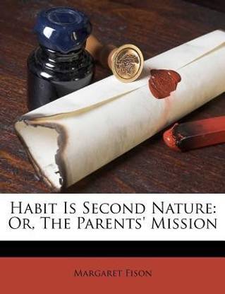 Buy Habit Is Second Nature By Fison Margaret At Low Price In India