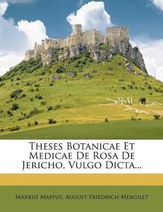 Theses Botanicae Et Medicae de Rosa de Jericho, Vulgo Dicta...